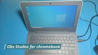 How to install obs on chromebook, obs for chromebook