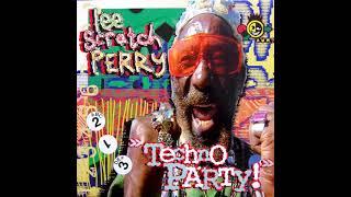 Lee Scratch Perry - Techno Party! [2000]