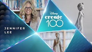 Disney Create 100 | Jennifer Lee