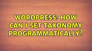 Wordpress: How can I set taxonomy programmatically?