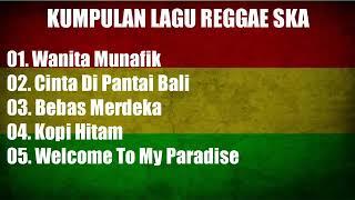 lagu wanita munafik //kumpulan lagu reggae music ska