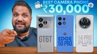 Best Camera Phone Under Rs 30,000? Ft. Edge 50 Pro, Realme 14 Pro+, Realme GT 6T