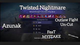 Black Desert Mobile - Azunak + TNM IV + OZ fight [UN CUT] Feat MYSTAKE. HIGHLIGHT - ON AIR