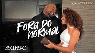 ASCENSÃO | FORA DO NORMAL (CLIPE OFICIAL)