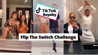 Flip The Switch Challenge | Compilation TikTok Trend