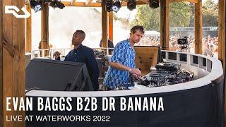 RA Live: Evan Baggs B2B Dr Banana @ Waterworks