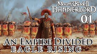 Mount & Blade II: Bannerlord | Eagle Rising | An Empire Divided | Part 1