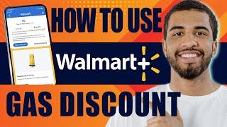 How to Use Walmart+ Gas Discount (Walmart Plus, 2025)