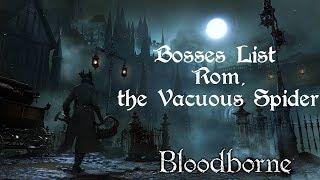 Bloodborne * No damage * bl4 (Ром Праздный Паук-Rom the Vacuous Spider)