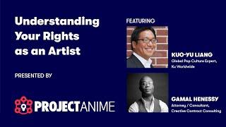 Understanding Your Rights as an Artist: Contracts & Copyright (Anime Expo Lite 2021 Panel)