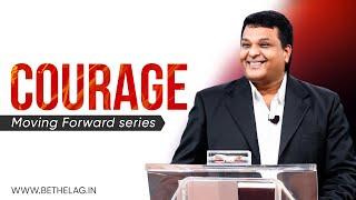 COURAGE | Bethel AG Church | Rev. Johnson V | 06th October 2024 @ 8:00 am (IST)