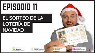 11.  El Sorteo de la Lotería de Navidad en España   (Cultura de España)