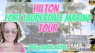 Hilton Fort Lauderdale Marina Hotel Tour | Best Hotel Near Port Everglades