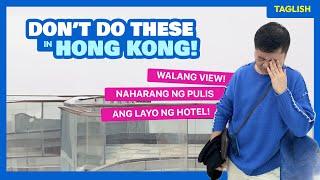 Top 7 Travel Mistakes to Avoid in HONG KONG • Filipino • The Poor Traveler