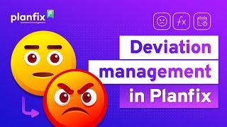 Deviation management | Step-by-step Guides