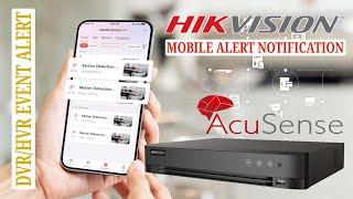 Hikvision DVR HVR motion event alerts on Hik Connect mobile application notification setup