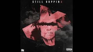 Mx - Still BoppinX