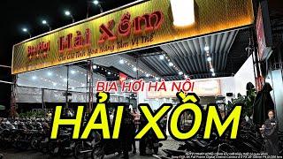 [PHẦN 01] BIA HƠI HÀ NỘI HẢI XỒM