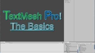 TextMesh Pro - The Basics