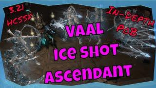 3.21 Vaal Ice Shot Ascendant PoB In-Depth Breakdown [Path of Exile -Crucible - HCSSF]