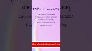 #tnpscnotification2023 | JUNIOR SCIENTIFIC OFFICER (TN FORENSIC SCIENCES SUBORDINATE SERVICE)