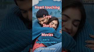 #new top 10 best south love story movies | south love story movies #shorts​ #trending #viralvideo