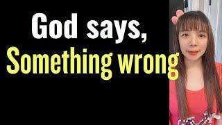 I heard God said, "Everything wrong, something wrong." #propheticword #dailyprophetic #wordofgod