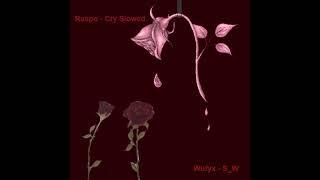 Raspo - Cry S L O W E D (is this saddest beat ever?)