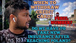 POLAND  | WHEN TO WITHDRAW CREDIT CARD ? | ACCOMODATION | PESEL NUMBER | POLISH INSURANCE #europe