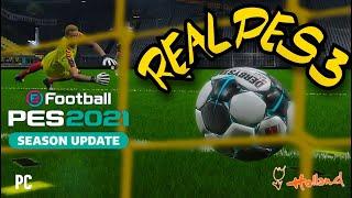 PES 2021 NEW GAMEPLAY MOD - REAL PES 3 - TUTORIAL - RELEASED