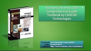 Autodesk Inventor 2014 book by CADCIM Technologies