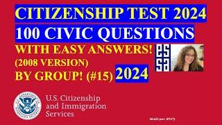 2024 U.S. Citizenship Official USCIS 100 Civics Questions (2008 version) Repeat Twice By Group