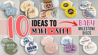 10 MILESTONE DISCS TO MAKE AND SELL WITH YOUR CRICUT OR SILHOUETTE CUTTING MACHINE 