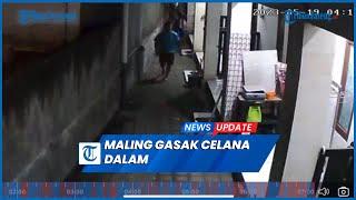 Maling Gasak 38 Celana Dalam Wanita dalam 5 Bulan Terekam CCTV