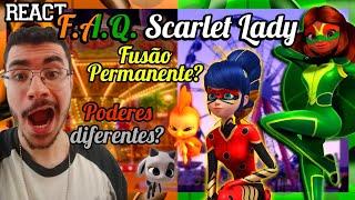 MUITO COISA QUENTE VINDO AI - Scarlet Lady AU #F.A.Q da Scarlet Lady AU #3 (Hora Cartoon) React