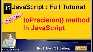 toPrecision() method in JavaScript | JavaScript Full Tutorial in Hindi