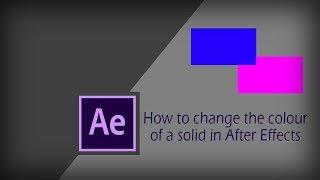 How to change the colour of a solid in After Effects | After Effects Tutorial