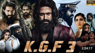 KGF Chapter 3 Full Movie In Hindi Dubbed 2025 Update | Yash | Raveena | Prashanth Neel | South Movie