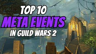 Top 10 Meta Events in Guild Wars 2