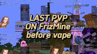 FrizMine PvP | Last PvP before vape | #вайп #пвп #frizmine