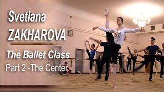 Svetlana ZAKHAROVA in class at the Bolshoi Theatre PART 2