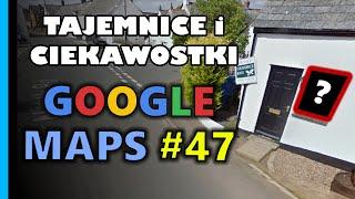 Google Maps - Tajemnice i Ciekawostki 47