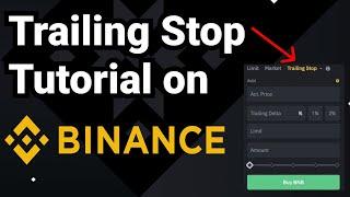 Trailing Stop Orders on Binance (Tutorial)