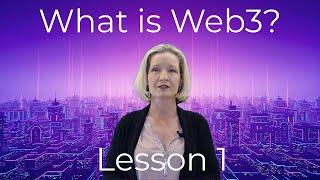 What is Web3?  Web3 Explained (Lesson 1 Web3 full course)