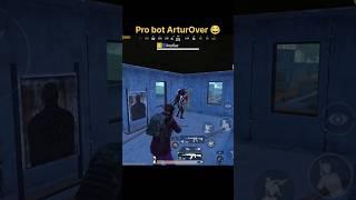 Pro bot ArturOver  #PUBGMNextStarProgram #PUBGMOBILE #PUBGMOBILEC6S17 #tiktokgarbet #arturover