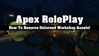 How To Remove Unturned Workshop Assets