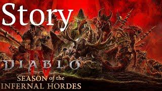 Diablo 4 Season 5: Season of the Infernal Hordes - Complete Story