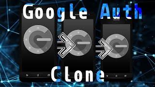 Android tricks || clone Google Authenticator / Auth onto infinite android devices ( root required )