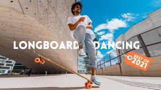 Longboard dancing BEST OF 2021