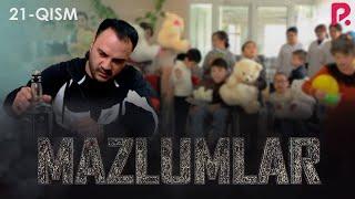 Mazlumlar (o'zbek serial) | Мазлумлар (узбек сериал) 21-qism